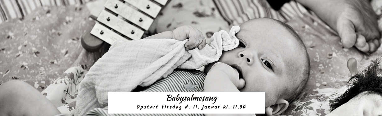 Billede af en baby og teksten "Babysalmesang - opstart d. 11. januar"